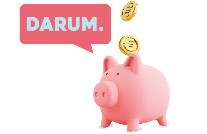 Ein rosa Sparschwein empfängt goldene Euro-Münzen, während es das Wort "DARUM." in Sprechblase zeigt.